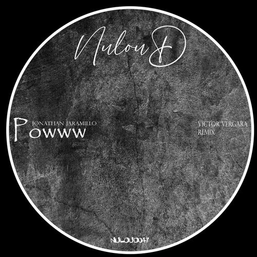 Jonathan Jaramillo - Powww [NULOUD047]